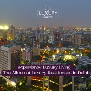 Luxury Residences in Delhi