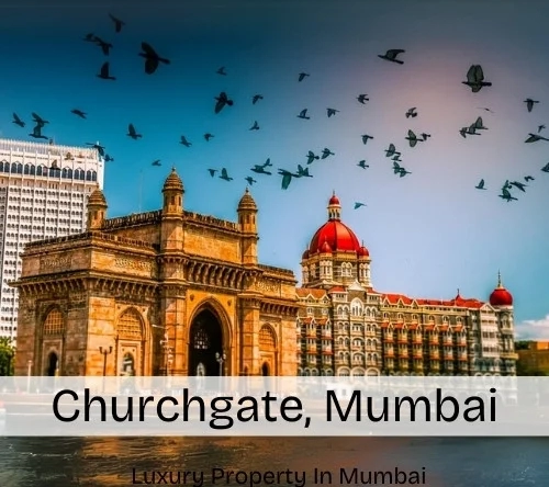 Churchgate, Mumbai – Map, Area, Property Rates, Pincode, Photos, Builders, Overview