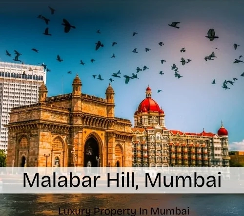 Malabar Hill, Mumbai – Map, Area, Property Rates, Pincode, Photos, Builders, Overview